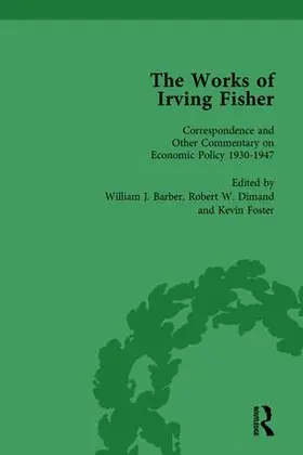 Barber / Tobin / Dimand |  The Works of Irving Fisher Vol 14 | Buch |  Sack Fachmedien