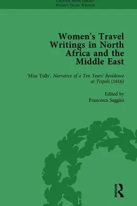 Saggini / Chaber / Thompson |  Women's Travel Writings in North Africa and the Middle East, Part I Vol 3 | Buch |  Sack Fachmedien