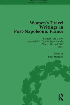 Bending / Bygrave / Morrison |  Women's Travel Writings in Post-Napoleonic France, Part I Vol 2 | Buch |  Sack Fachmedien