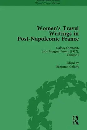 Bending / Bygrave / Morrison |  Women's Travel Writings in Post-Napoleonic France, Part II vol 5 | Buch |  Sack Fachmedien
