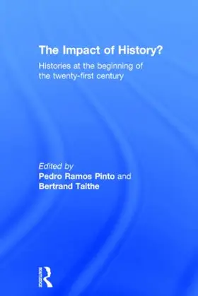 Ramos Pinto / Taithe |  The Impact of History? | Buch |  Sack Fachmedien