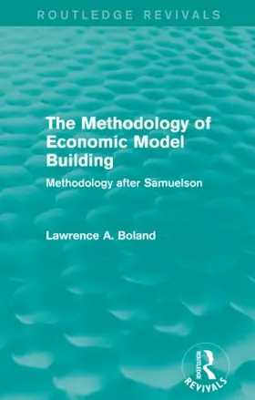 Boland |  The Methodology of Economic Model Building (Routledge Revivals) | Buch |  Sack Fachmedien