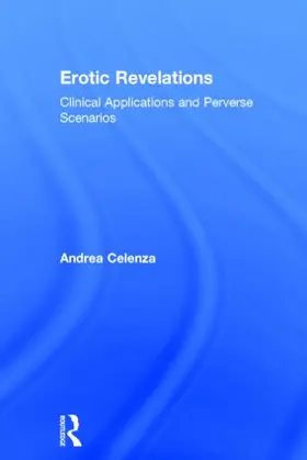 Celenza | Erotic Revelations | Buch | 978-1-138-77673-9 | sack.de