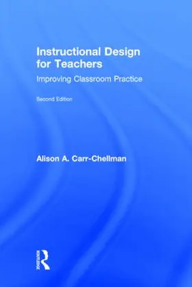 Carr-Chellman |  Instructional Design for Teachers | Buch |  Sack Fachmedien