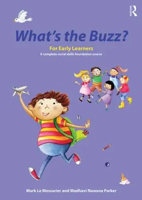 Le Messurier / Nawana Parker |  What's the Buzz? For Early Learners | Buch |  Sack Fachmedien