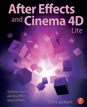 Jackson |  After Effects and Cinema 4D Lite | Buch |  Sack Fachmedien