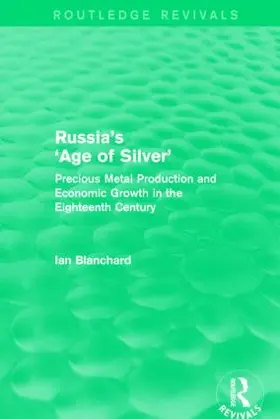 Blanchard |  Russia's 'Age of Silver' (Routledge Revivals) | Buch |  Sack Fachmedien