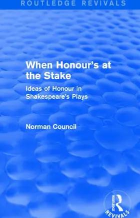 Council |  When Honour's at the Stake (Routledge Revivals) | Buch |  Sack Fachmedien