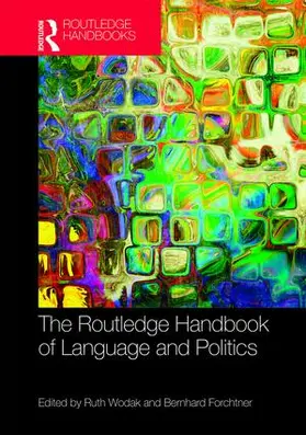 Forchtner / Wodak |  The Routledge Handbook of Language and Politics | Buch |  Sack Fachmedien