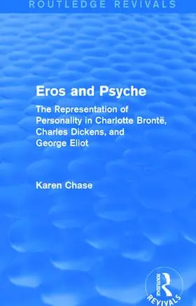Chase | Eros and Psyche (Routledge Revivals) | Buch | 978-1-138-77925-9 | sack.de