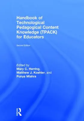 Mishra / Koehler |  Handbook of Technological Pedagogical Content Knowledge (TPACK) for Educators | Buch |  Sack Fachmedien