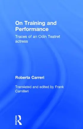 Carreri / Camilleri | On Training and Performance | Buch | 978-1-138-77999-0 | www2.sack.de