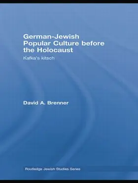 Brenner | German-Jewish Popular Culture Before the Holocaust | Buch | 978-1-138-78008-8 | sack.de