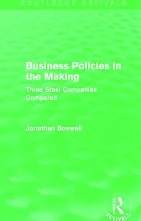 Boswell |  Business Policies in the Making (Routledge Revivals) | Buch |  Sack Fachmedien