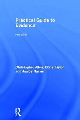 Allen / Taylor / Nairns |  Practical Guide to Evidence | Buch |  Sack Fachmedien