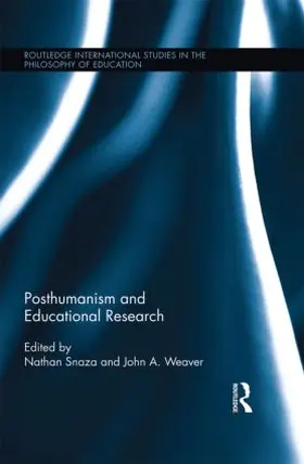 Snaza / Weaver |  Posthumanism and Educational Research | Buch |  Sack Fachmedien