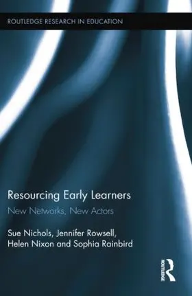 Nichols / Rowsell / Nixon | Resourcing Early Learners | Buch | 978-1-138-78264-8 | sack.de