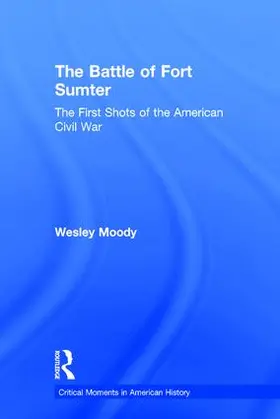 Moody |  The Battle of Fort Sumter | Buch |  Sack Fachmedien