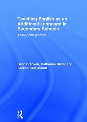 Bracken / Driver / Kadi-Hanifi |  Teaching English as an Additional Language in Secondary Schools | Buch |  Sack Fachmedien
