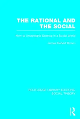 Brown |  The Rational and the Social | Buch |  Sack Fachmedien