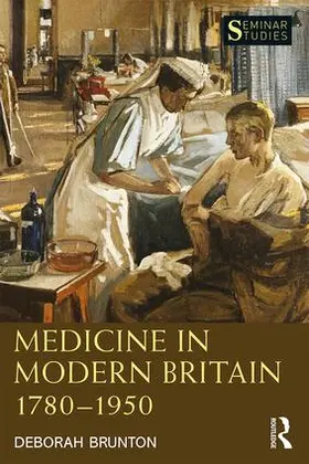 Brunton |  Medicine in Modern Britain 1780-1950 | Buch |  Sack Fachmedien