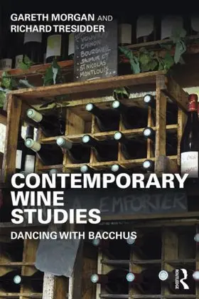 Morgan / Tresidder | Contemporary Wine Studies | Buch | 978-1-138-78445-1 | www2.sack.de