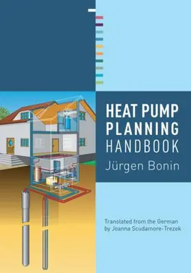 Bonin | Heat Pump Planning Handbook | Buch | 978-1-138-78482-6 | sack.de