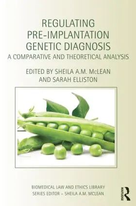 A.M. McLean / Elliston |  Regulating Pre-Implantation Genetic Diagnosis | Buch |  Sack Fachmedien