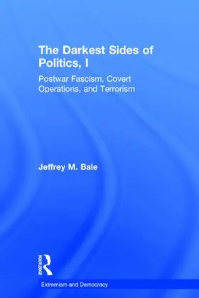 Bale |  The Darkest Sides of Politics, I | Buch |  Sack Fachmedien