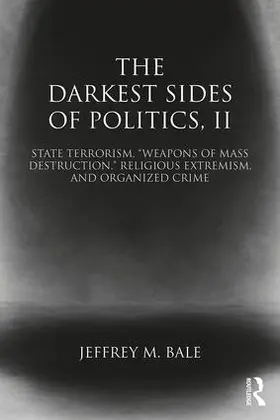 Bale |  The Darkest Sides of Politics, II | Buch |  Sack Fachmedien