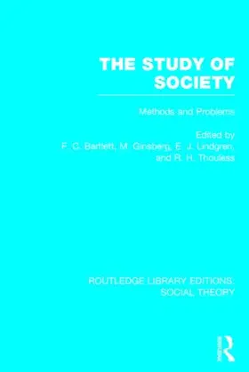 Bartlett / Ginsberg / Lindgren |  The Study of Society: Methods and Problems | Buch |  Sack Fachmedien