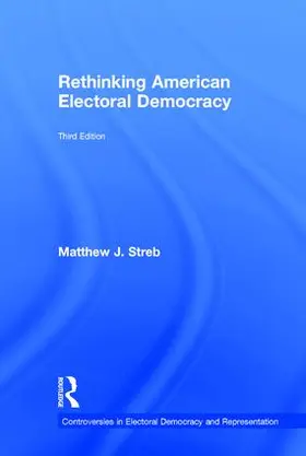 Streb |  Rethinking American Electoral Democracy | Buch |  Sack Fachmedien