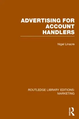 Linacre |  Advertising for Account Holders (RLE Marketing) | Buch |  Sack Fachmedien