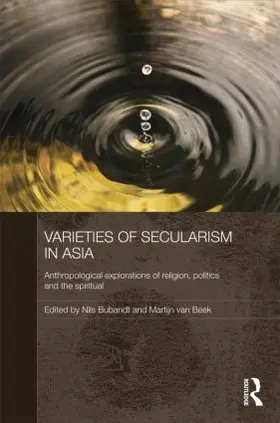 Bubandt / Van Beek |  Varieties of Secularism in Asia | Buch |  Sack Fachmedien