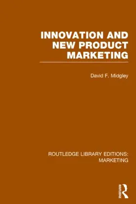 Midgley |  Innovation and New Product Marketing | Buch |  Sack Fachmedien