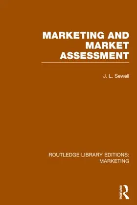 Sewell |  Marketing and Marketing Assessment (Rle Marketing) | Buch |  Sack Fachmedien