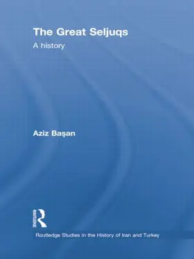 Basan | The Great Seljuqs | Buch | 978-1-138-78876-3 | sack.de