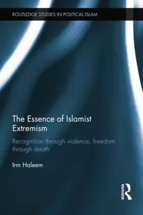 Haleem |  The Essence of Islamist Extremism | Buch |  Sack Fachmedien