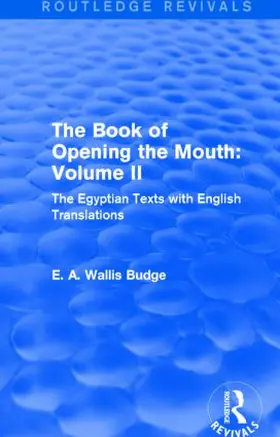 Budge | The Book of the Opening of the Mouth: Vol. II | Buch | 978-1-138-78969-2 | sack.de