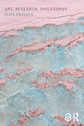 Cazeaux |  Art, Research, Philosophy | Buch |  Sack Fachmedien