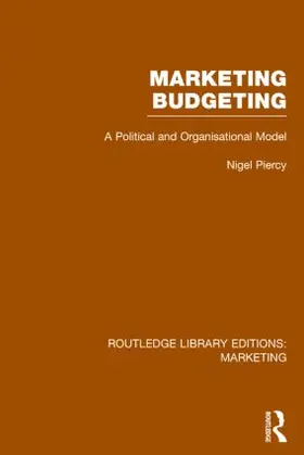 Piercy |  Marketing Budgeting (RLE Marketing) | Buch |  Sack Fachmedien