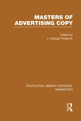 Frederick |  Masters of Advertising Copy (Rle Marketing) | Buch |  Sack Fachmedien