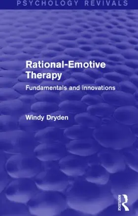Dryden |  Rational-Emotive Therapy (Psychology Revivals) | Buch |  Sack Fachmedien