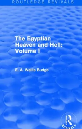 Budge | The Egyptian Heaven and Hell: Volume I | Buch | 978-1-138-79134-3 | sack.de