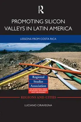 Ciravegna | Promoting Silicon Valleys in Latin America | Buch | 978-1-138-79212-8 | sack.de