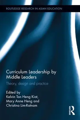 Tan / Heng / Lim-Ratnam | Curriculum Leadership by Middle Leaders | Buch | 978-1-138-79377-4 | sack.de