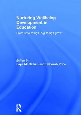 McCallum / Price | Nurturing Wellbeing Development in Education | Buch | 978-1-138-79382-8 | www2.sack.de