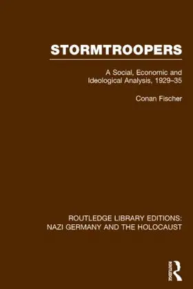 Fischer |  Stormtroopers (RLE Nazi Germany & Holocaust) | Buch |  Sack Fachmedien