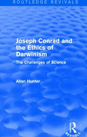 Hunter | Joseph Conrad and the Ethics of Darwinism | Buch | 978-1-138-79473-3 | sack.de