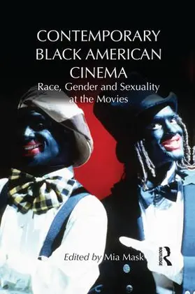 Mask | Contemporary Black American Cinema | Buch | 978-1-138-79509-9 | www2.sack.de